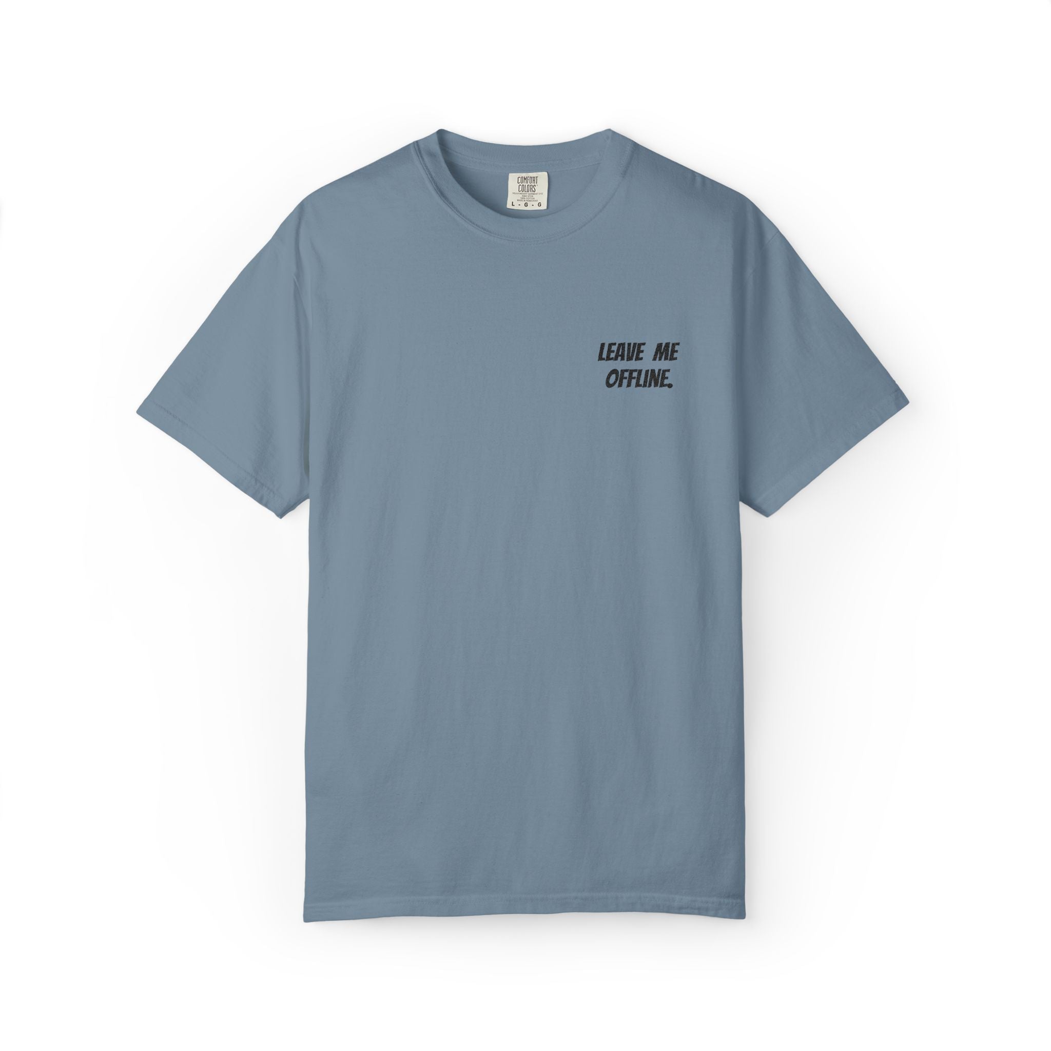 Leave Me Offline Tee — Minimalist Cotton T-Shirt