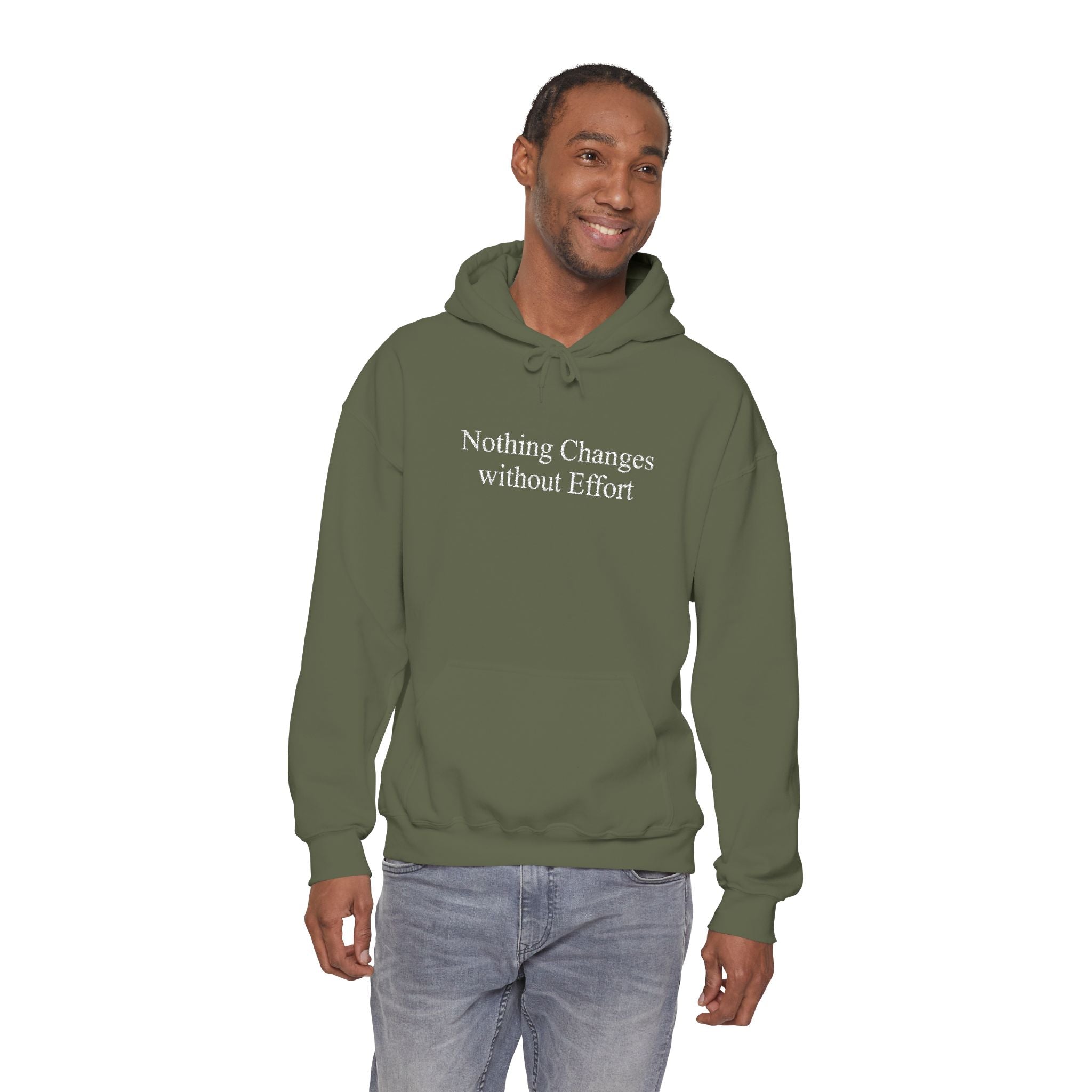 Nothing Changes without Effort Hoodie
