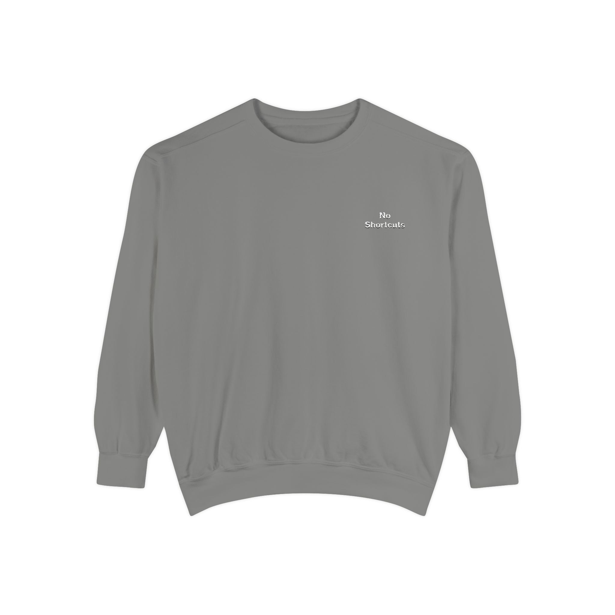 No Shortcuts Embroidered Sweatshirt