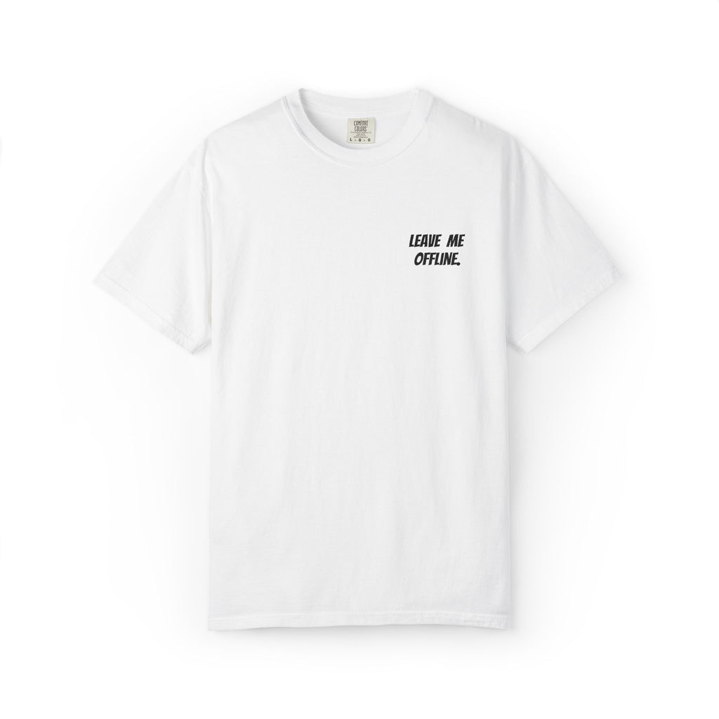 Leave Me Offline Tee — Minimalist Cotton T-Shirt