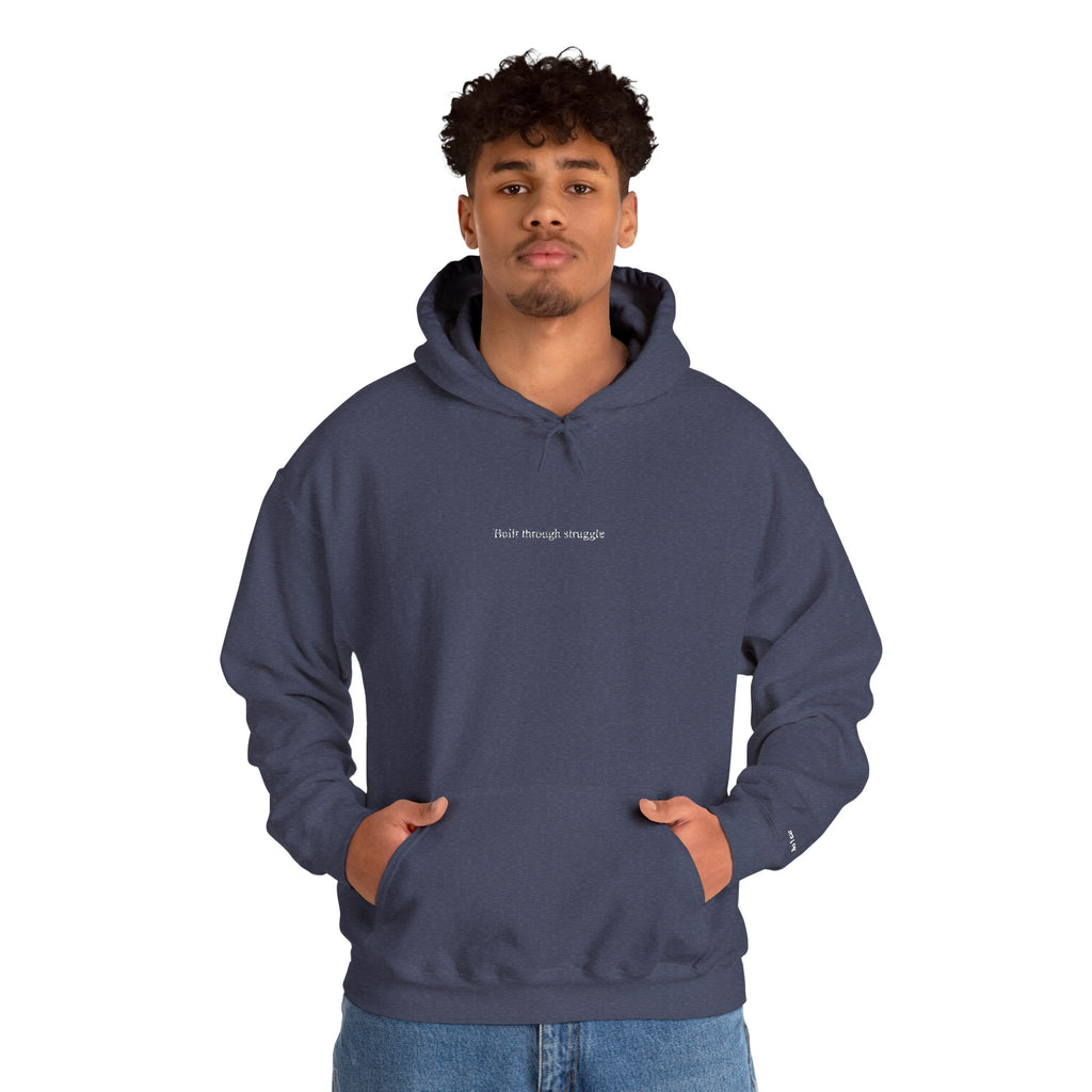 Built Through Struggle Embroidered Hoodie