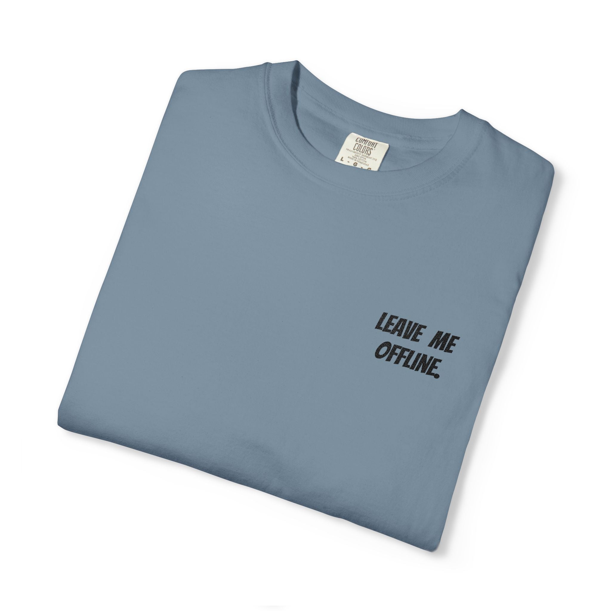 Leave Me Offline Tee — Minimalist Cotton T-Shirt