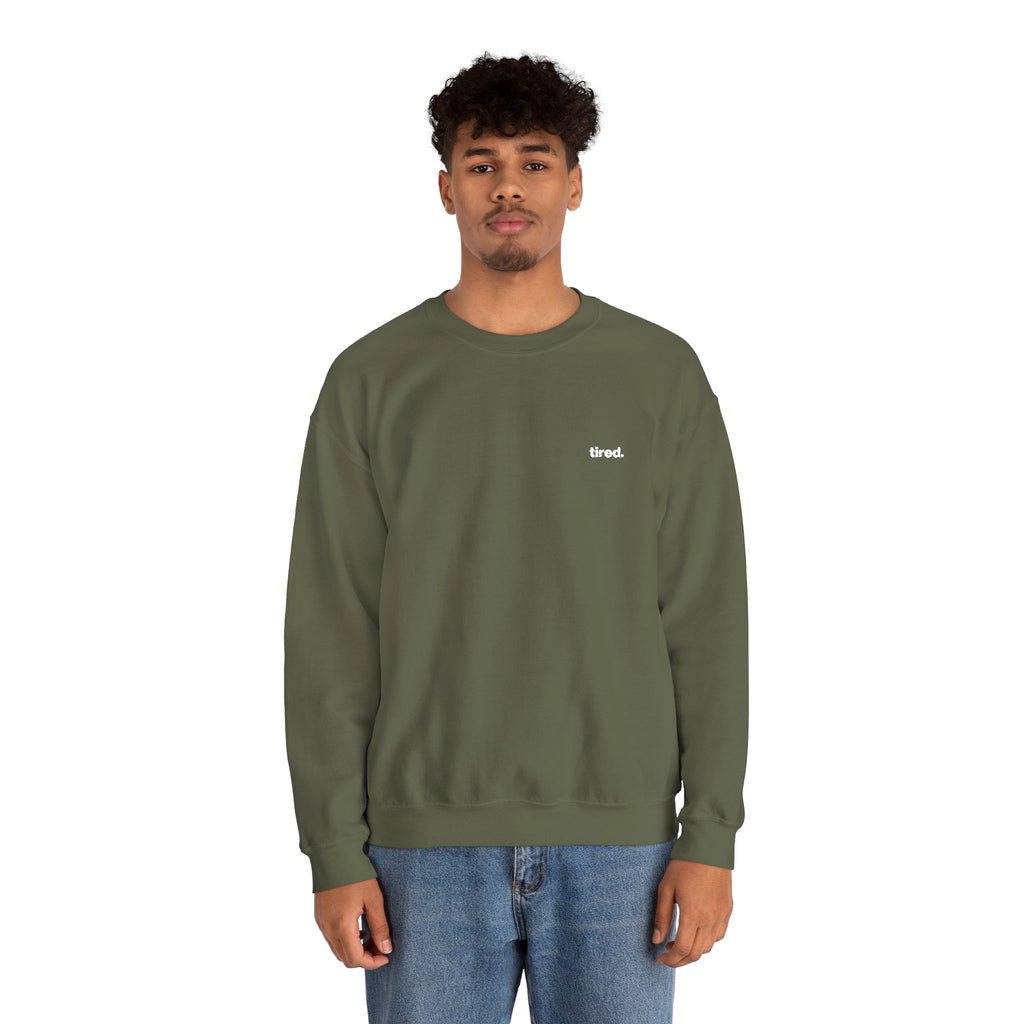 Tired. Embroidered Crewneck Sweatshirt