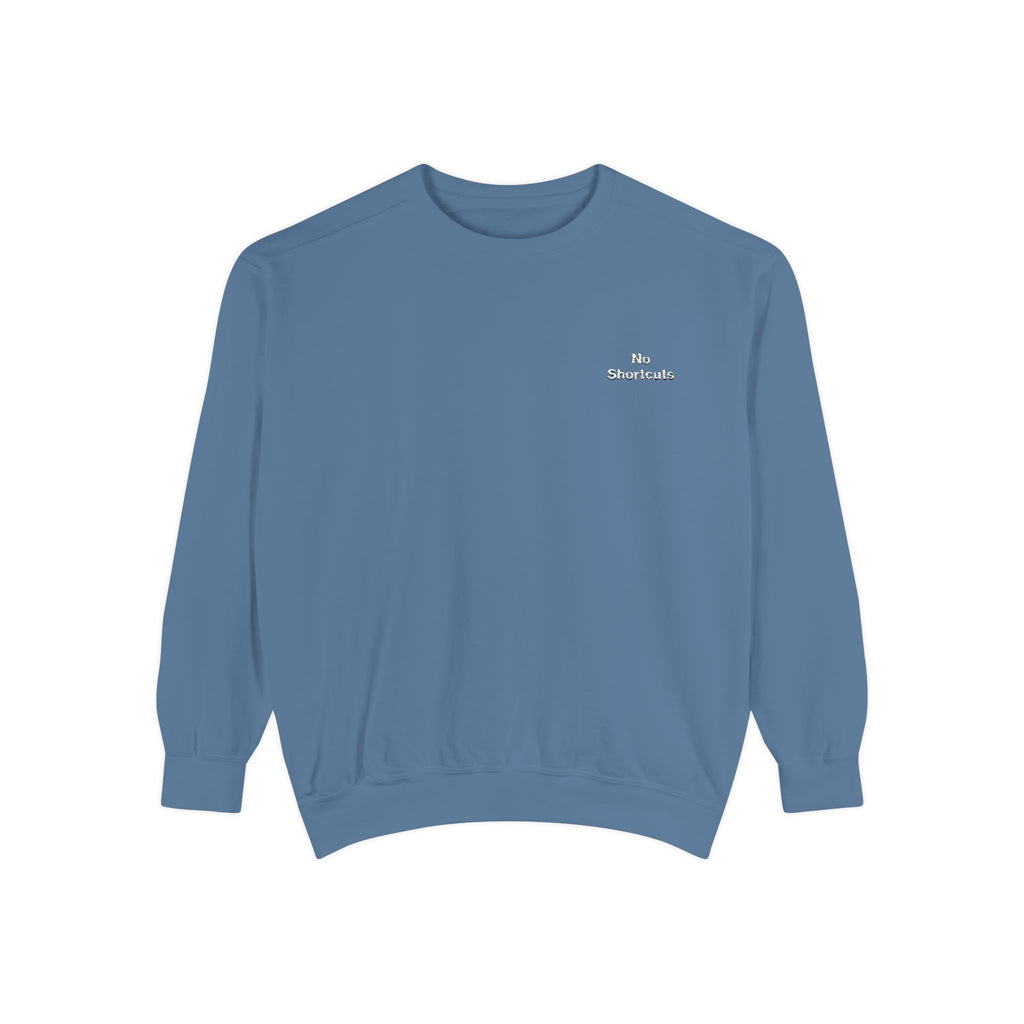 No Shortcuts Embroidered Sweatshirt