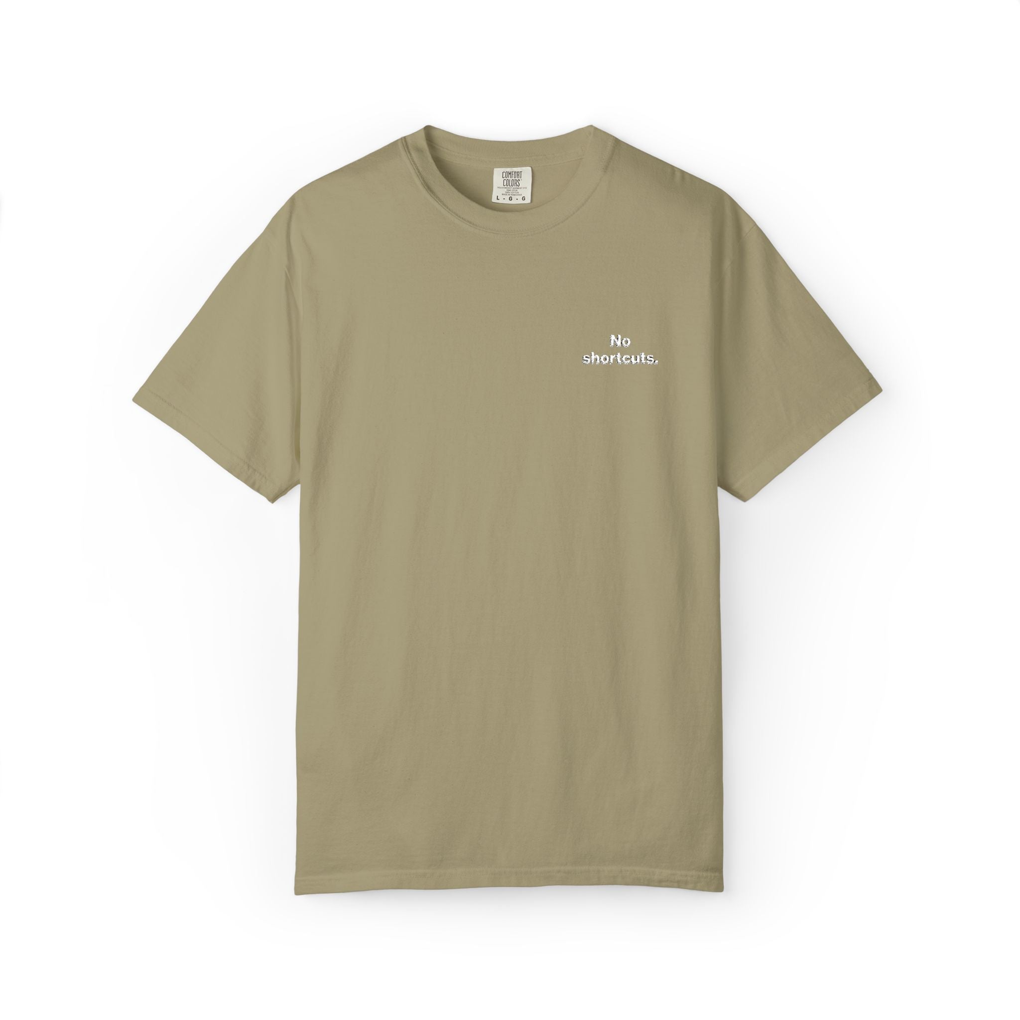 No shortcuts Embroidered Tee