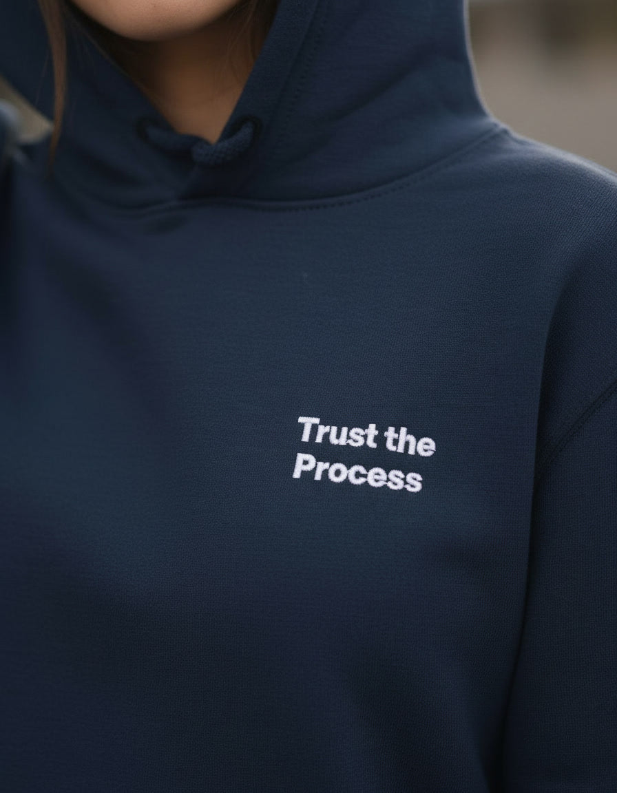 Trust the Process Embroidered Hoodie