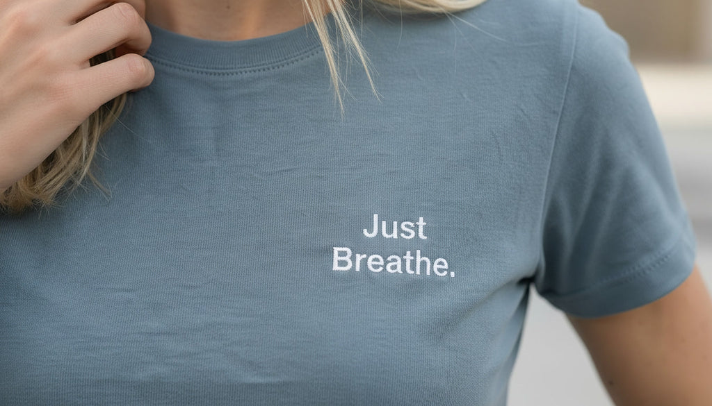Just Breathe. Embroidered Tee
