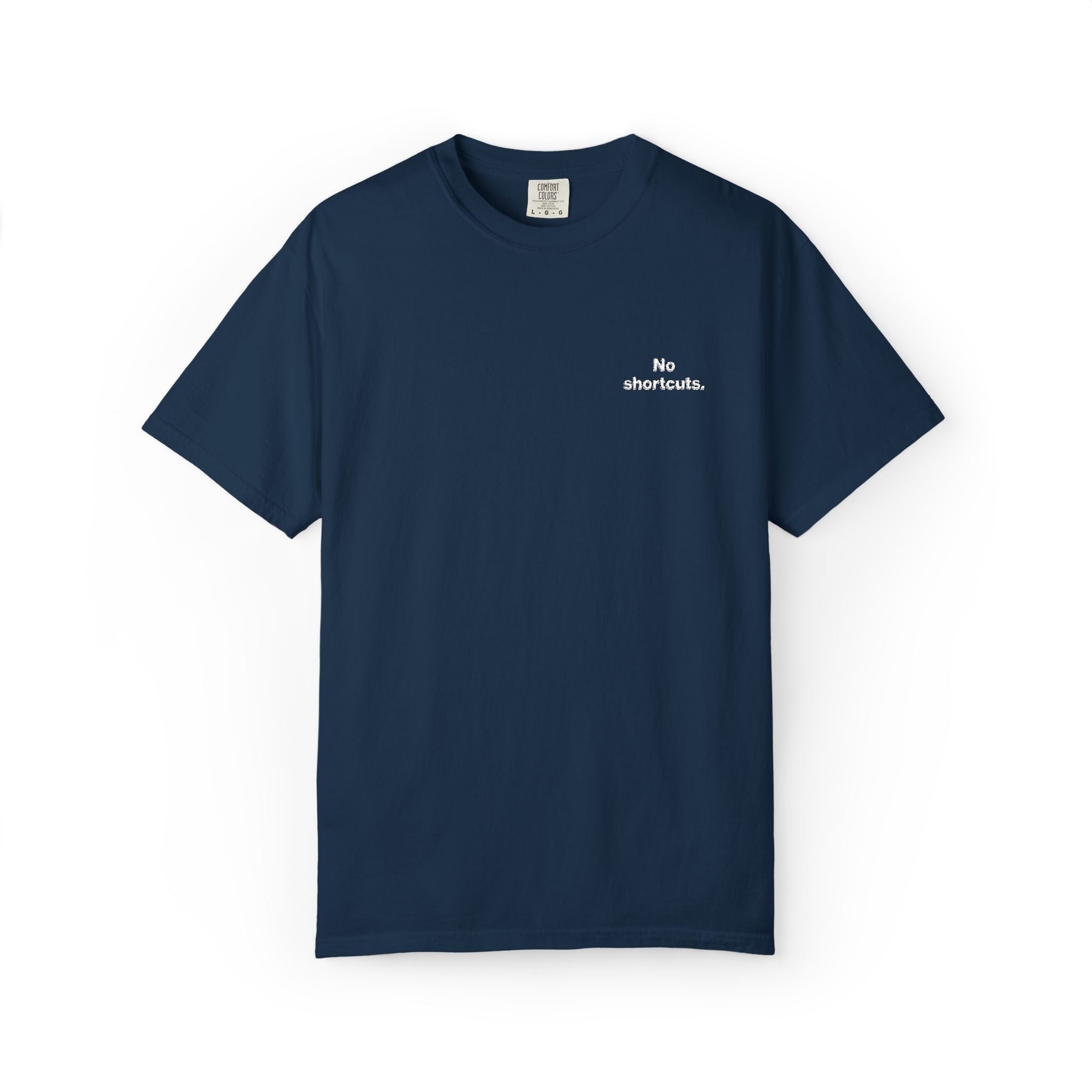 No shortcuts Embroidered Tee