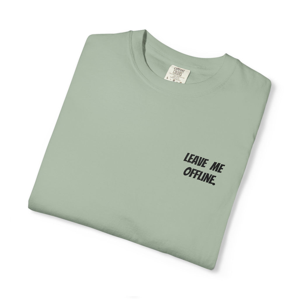 Leave Me Offline Tee — Minimalist Cotton T-Shirt