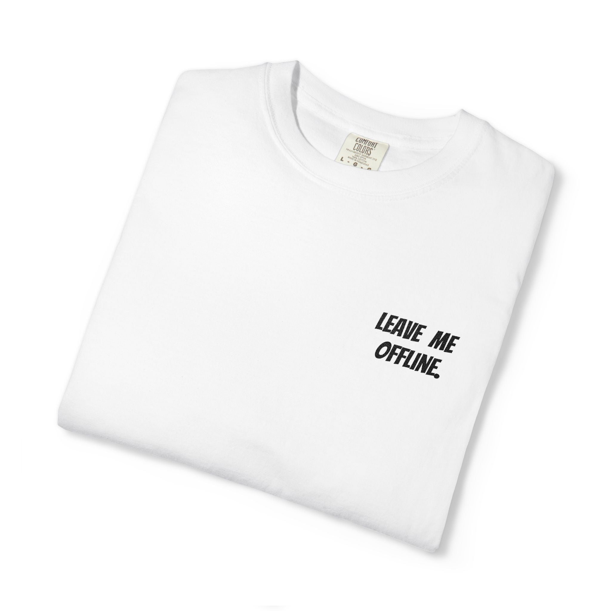 Leave Me Offline Tee — Minimalist Cotton T-Shirt