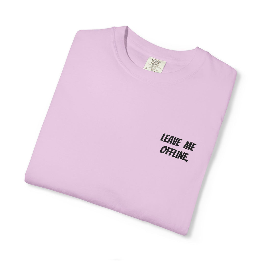 Leave Me Offline Tee — Minimalist Cotton T-Shirt