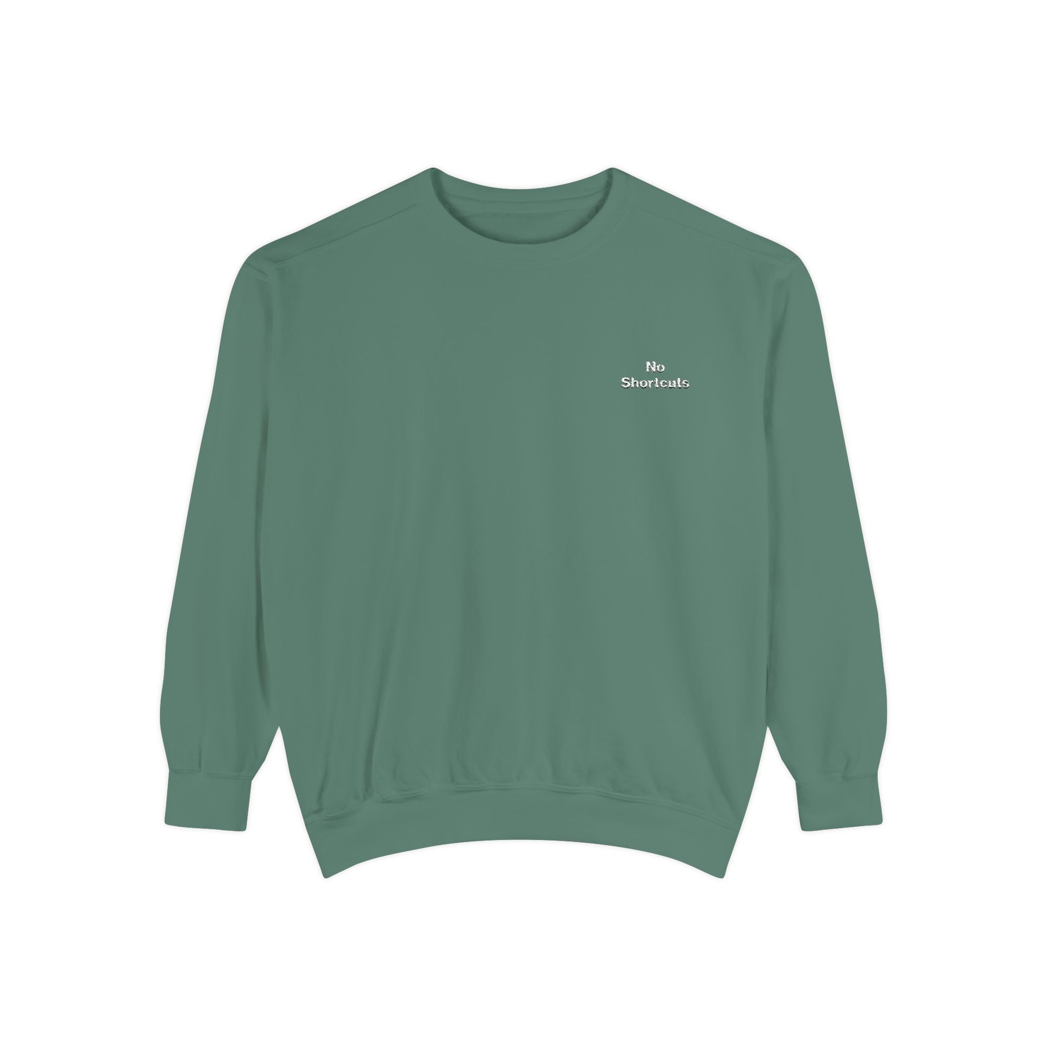 No Shortcuts Embroidered Sweatshirt