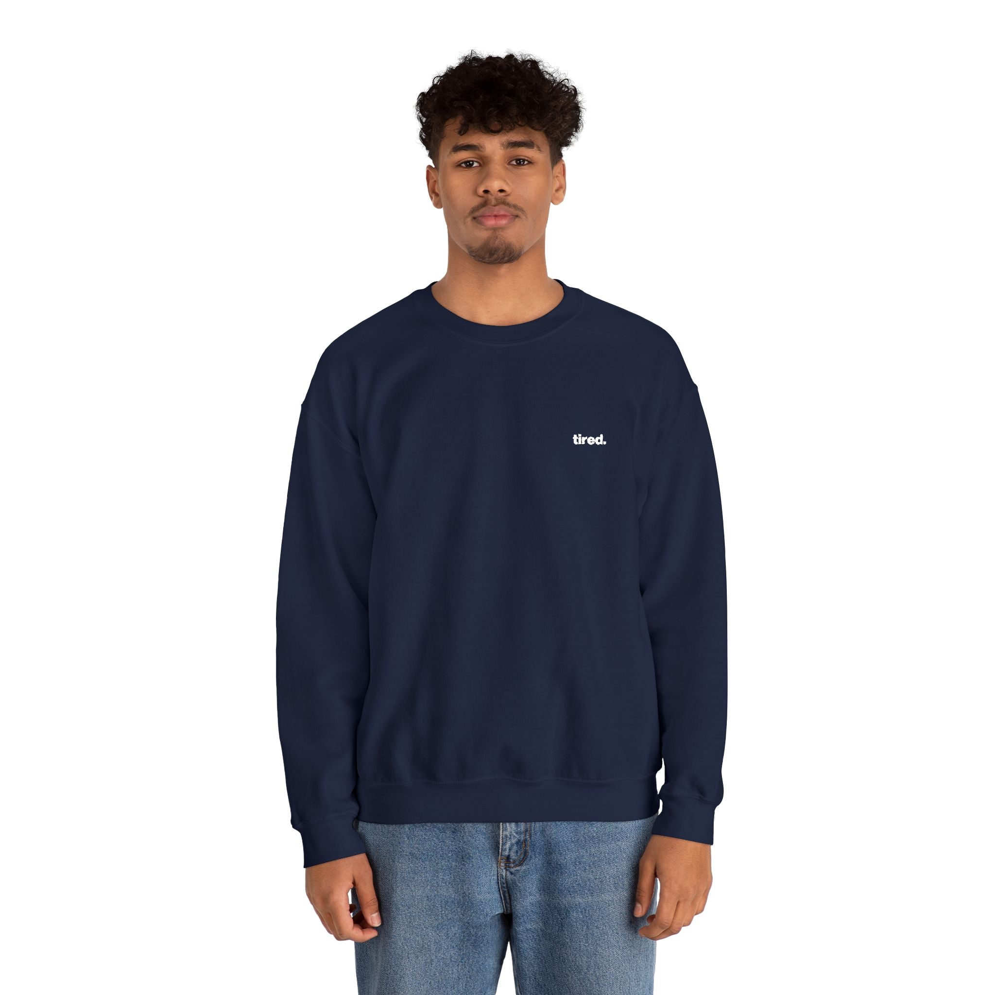 Tired. Embroidered Crewneck Sweatshirt