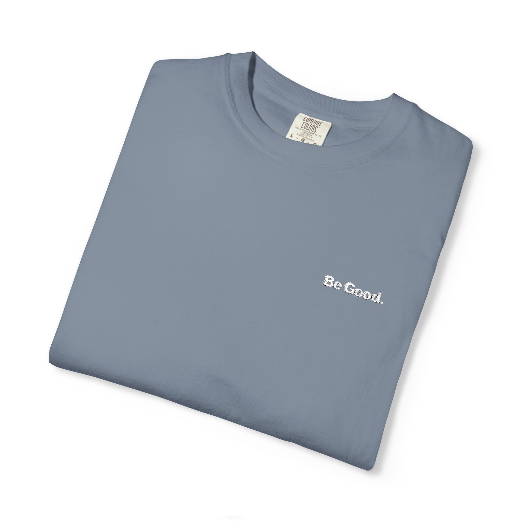 Be Good Embroidered Tee