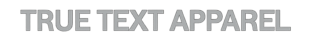 True Text Apparel